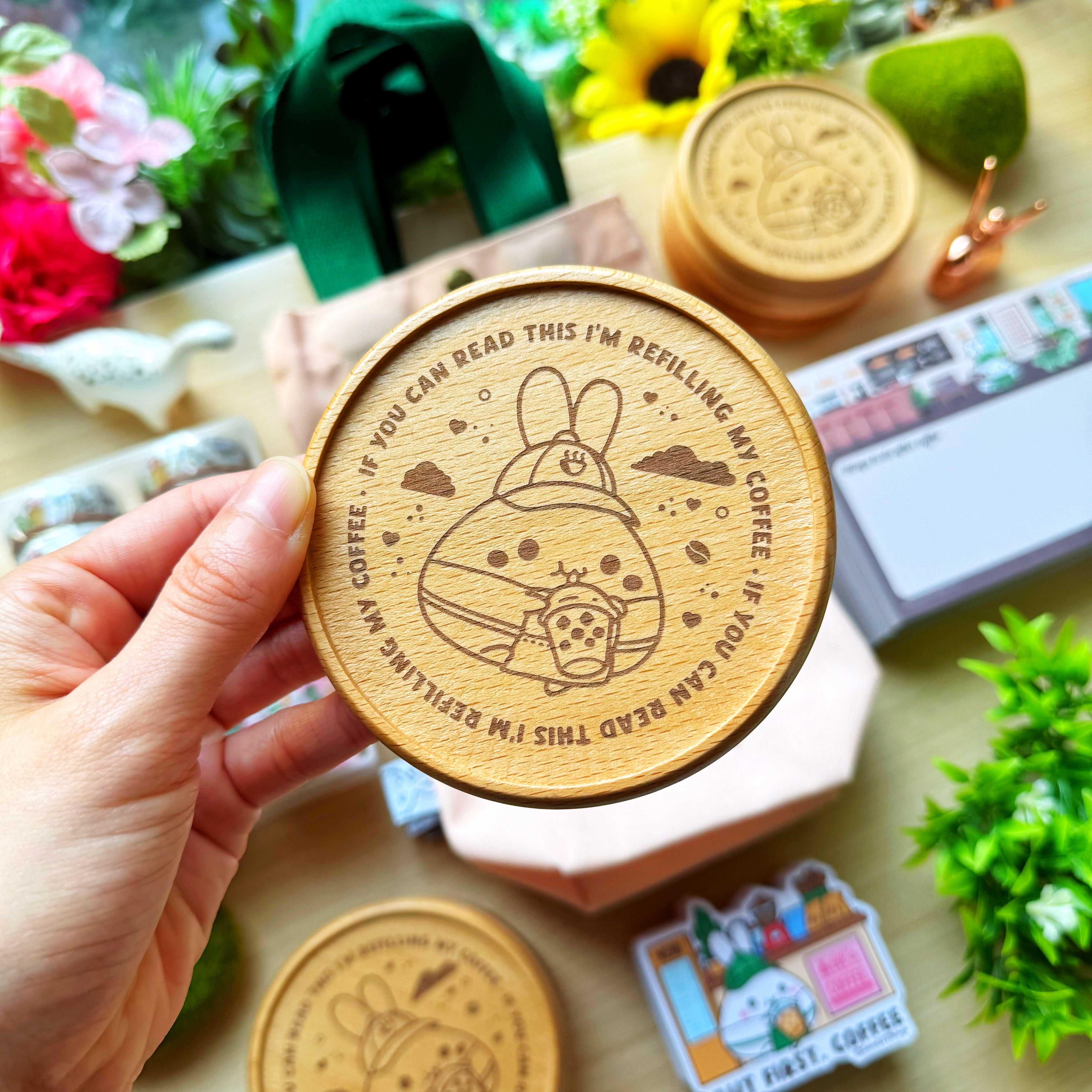 Wooden Coaster - Refilling My Coffee