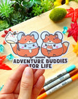 Vinyl Sticker - Adventure Buddies For Life - SumLilThings
