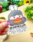 Vinyl Sticker - Error Self - Control Not Found - SumLilThings