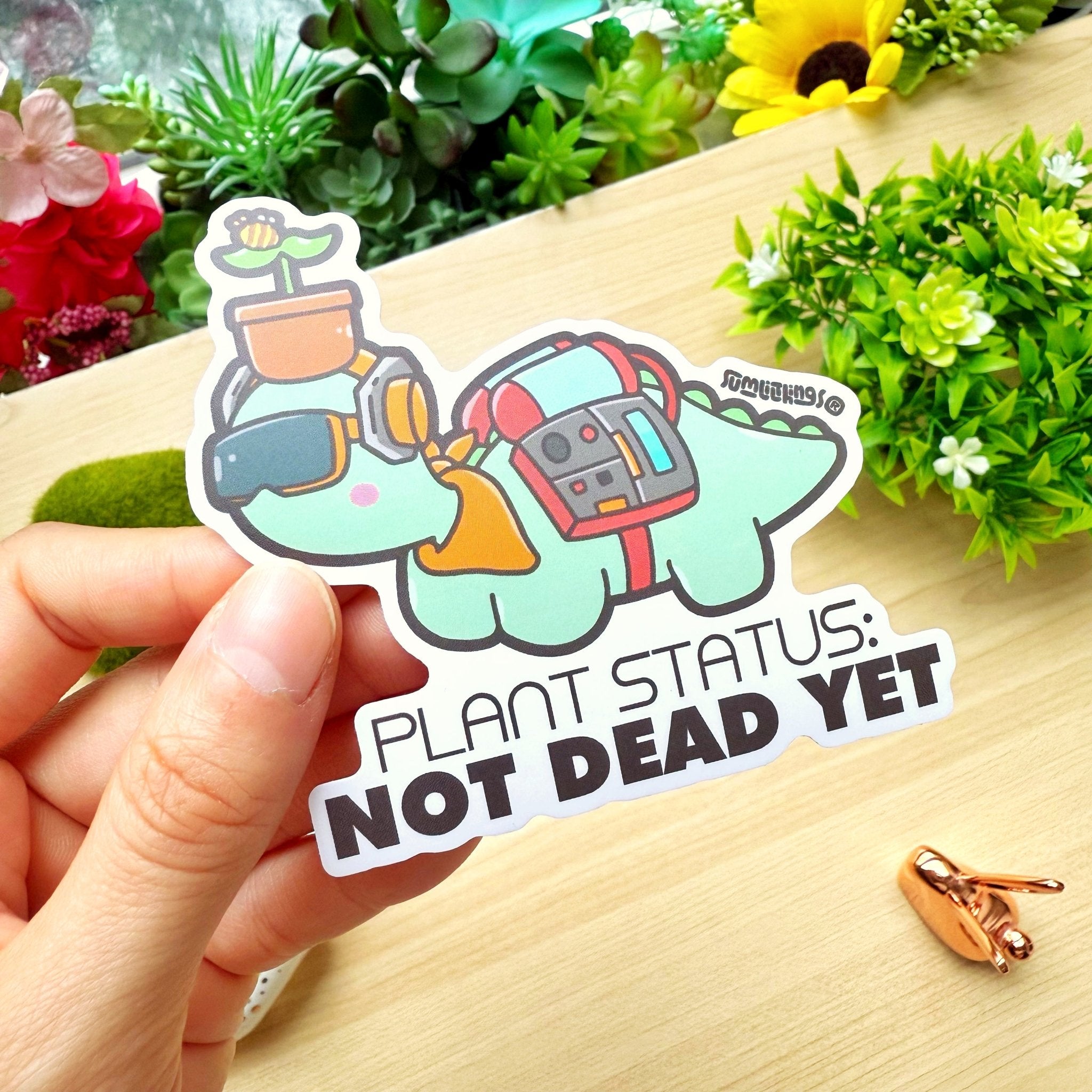 Vinyl Sticker - Plants Not Dead Yet - SumLilThings