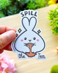 Vinyl Sticker - Spill the Tea - SumLilThings