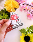 Vinyl Sticker - Emotional Support Mushroom - SumLilThings