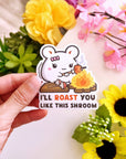 Vinyl Sticker - I'll Roast You - SumLilThings