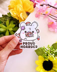 Vinyl Sticker - Proud Hoarder - SumLilThings