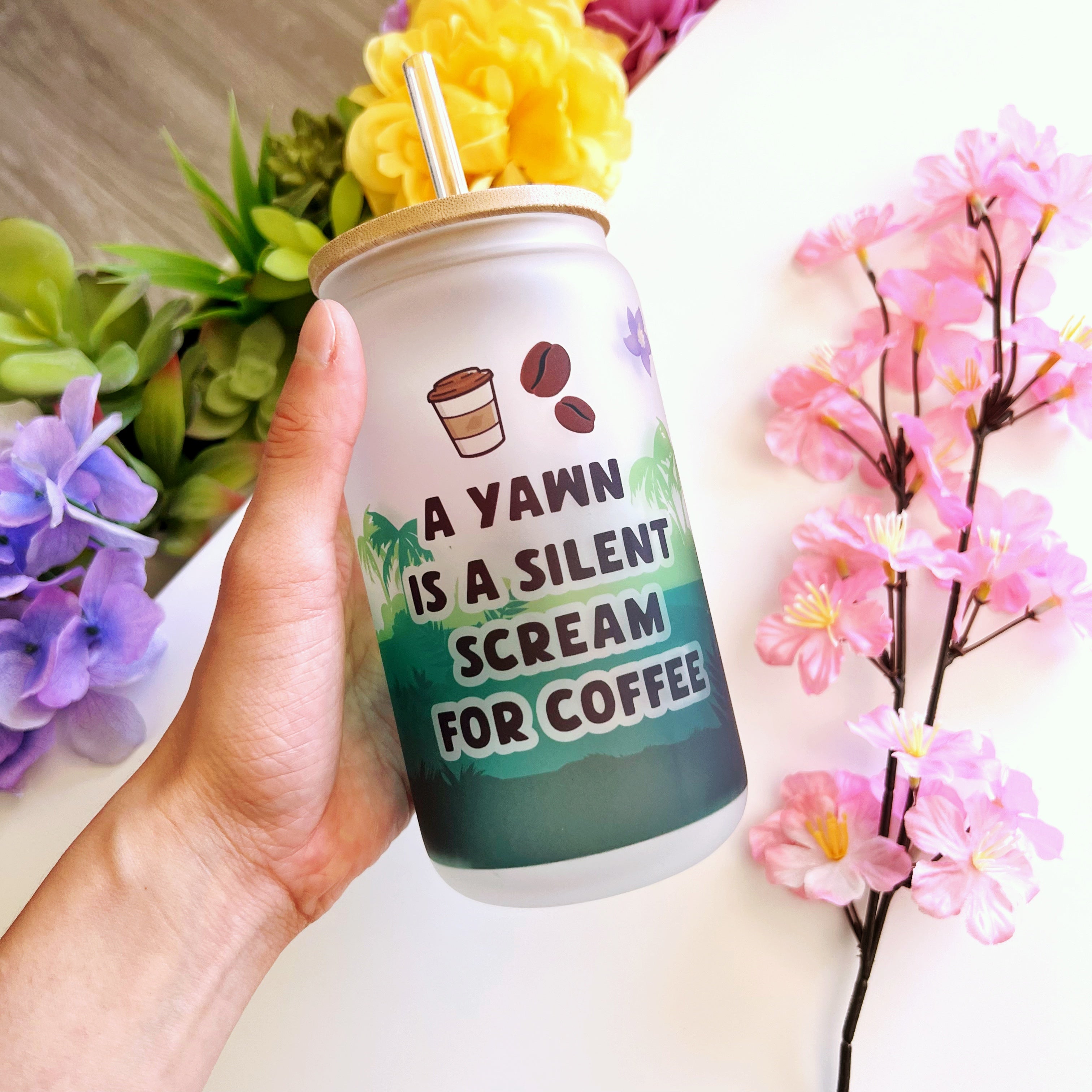 Glass Cup - Yawn is Silent Scream For Coffee (LIMITED EDITION)