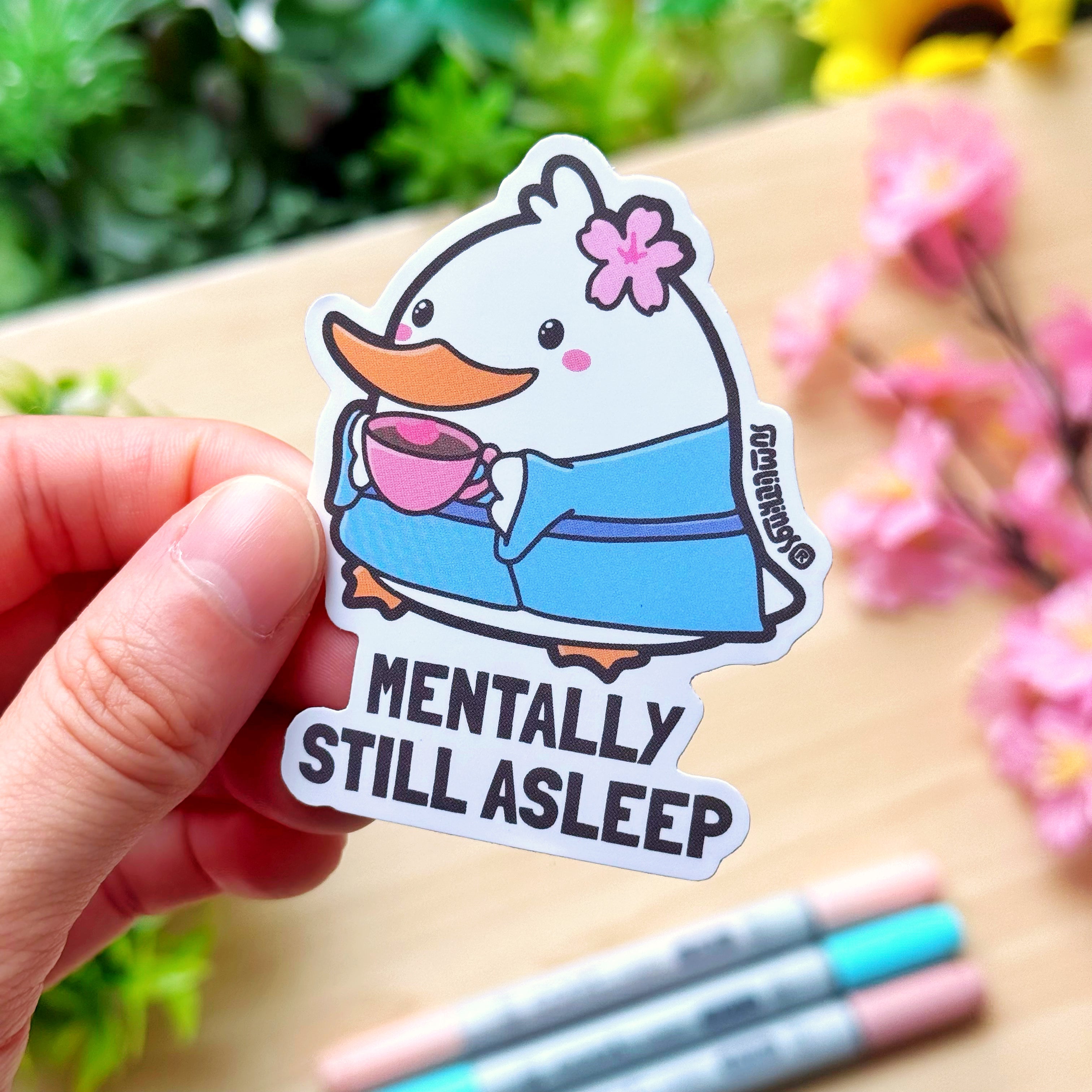 Vinyl Sticker - Mentally Still Asleep