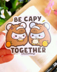 Vinyl Sticker - Be Capy Togehter - SumLilThings