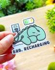 Vinyl Sticker - BRB Recharging - SumLilThings
