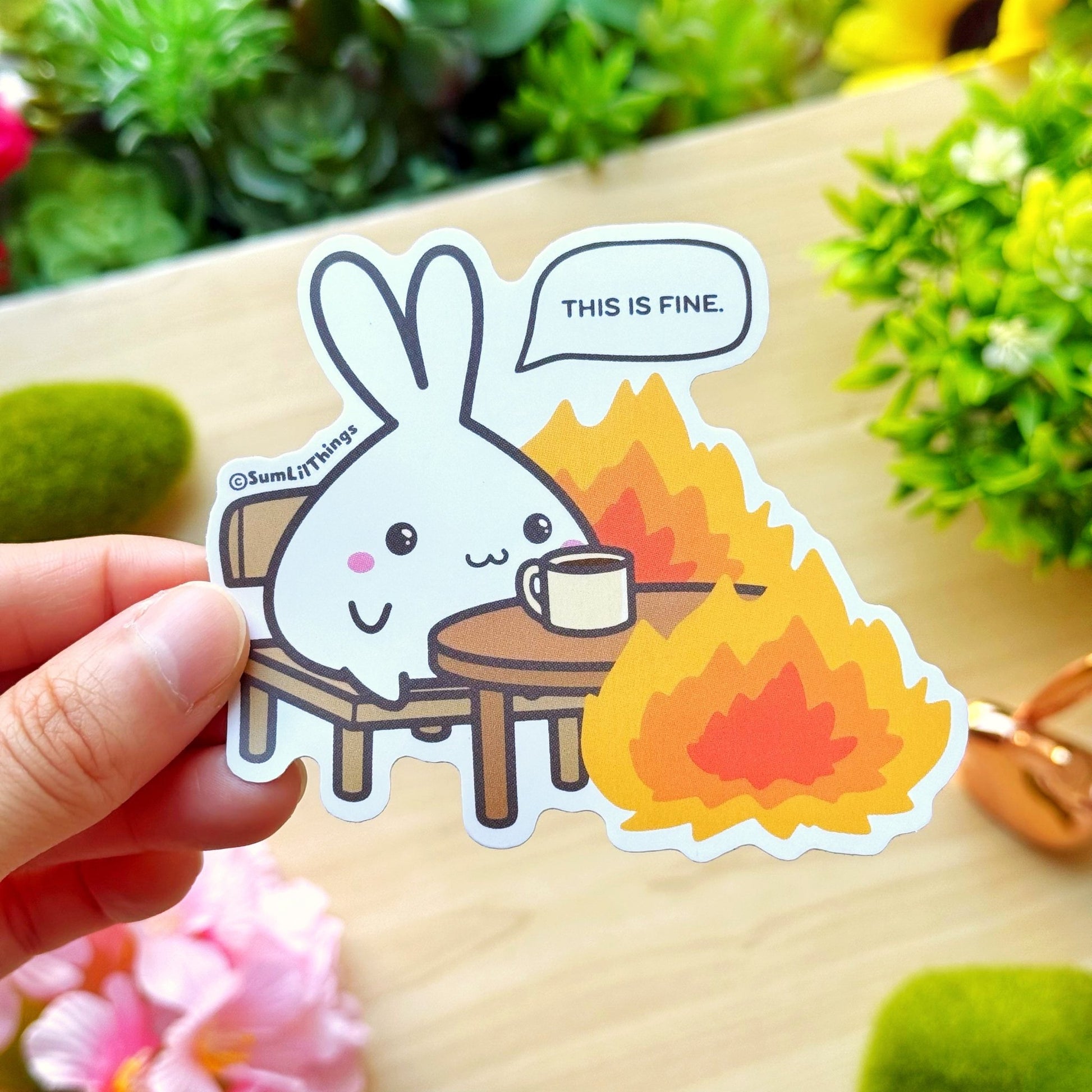 Vinyl Sticker - Everything is Fine Lil - SumLilThings