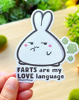 Vinyl Sticker - Farts are my Love Language - SumLilThings