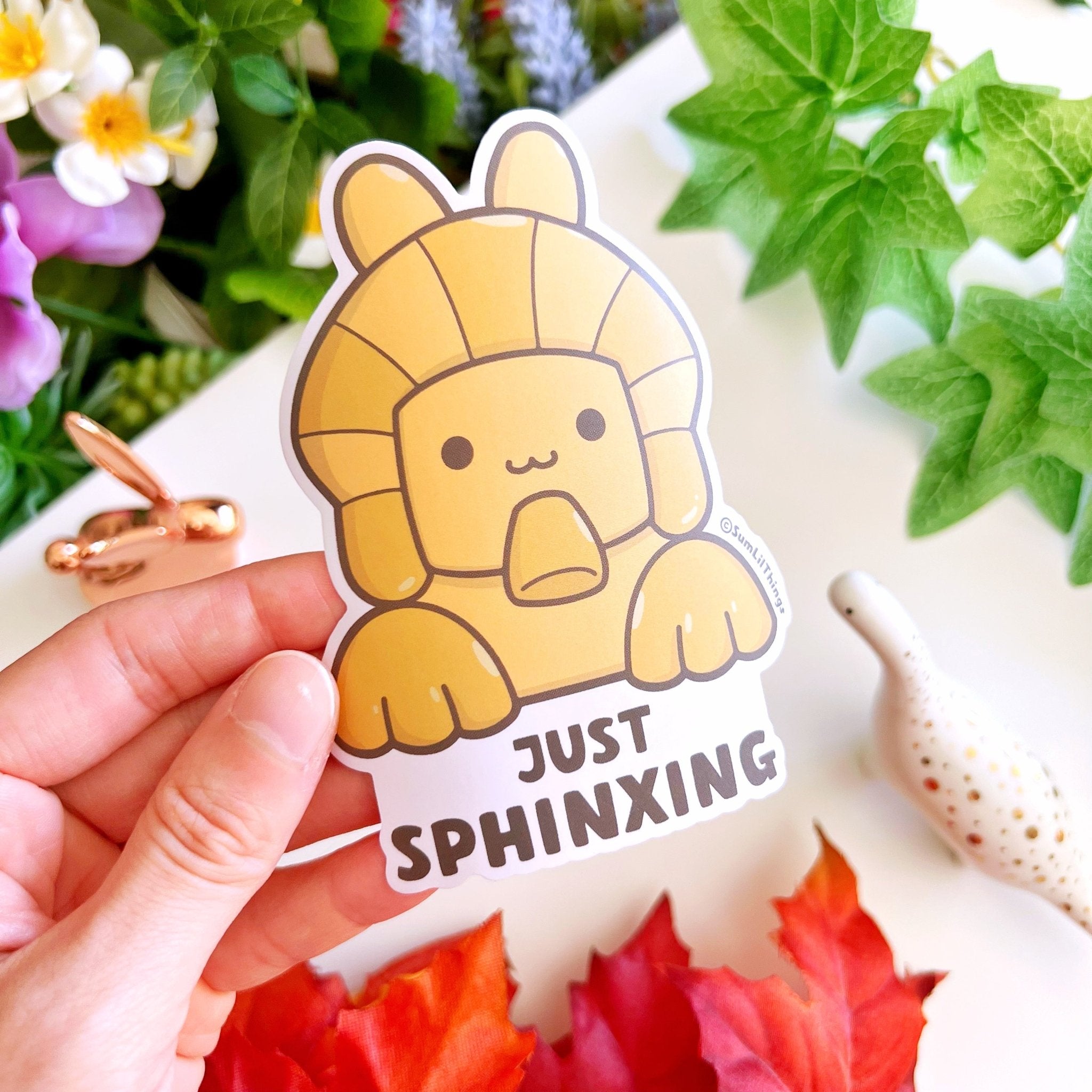 Vinyl Sticker - Just Sphinxing - SumLilThings