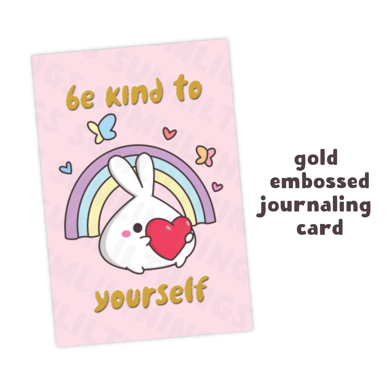 Journaling Card - Be Kind To Yourself - Gold Foiled - SumLilThings