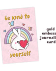 Journaling Card - Be Kind To Yourself - Gold Foiled - SumLilThings