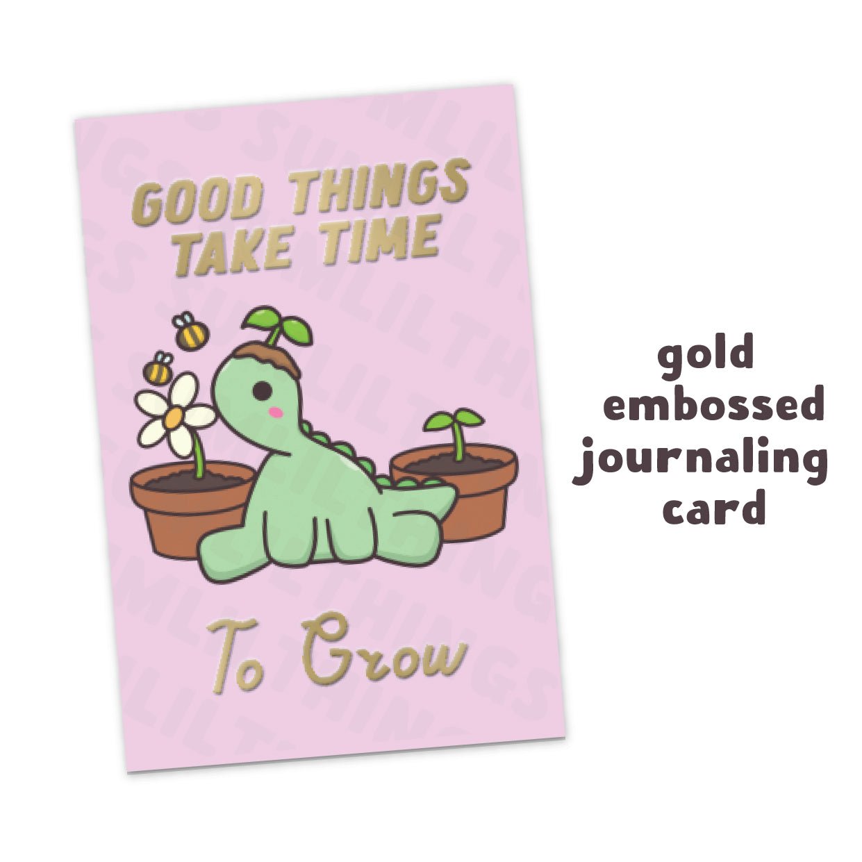 Journaling Card - Good Things Take Time - Gold Foiled - SumLilThings