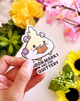 Vinyl Sticker - Bookmarks Are For Quitters - SumLilThings