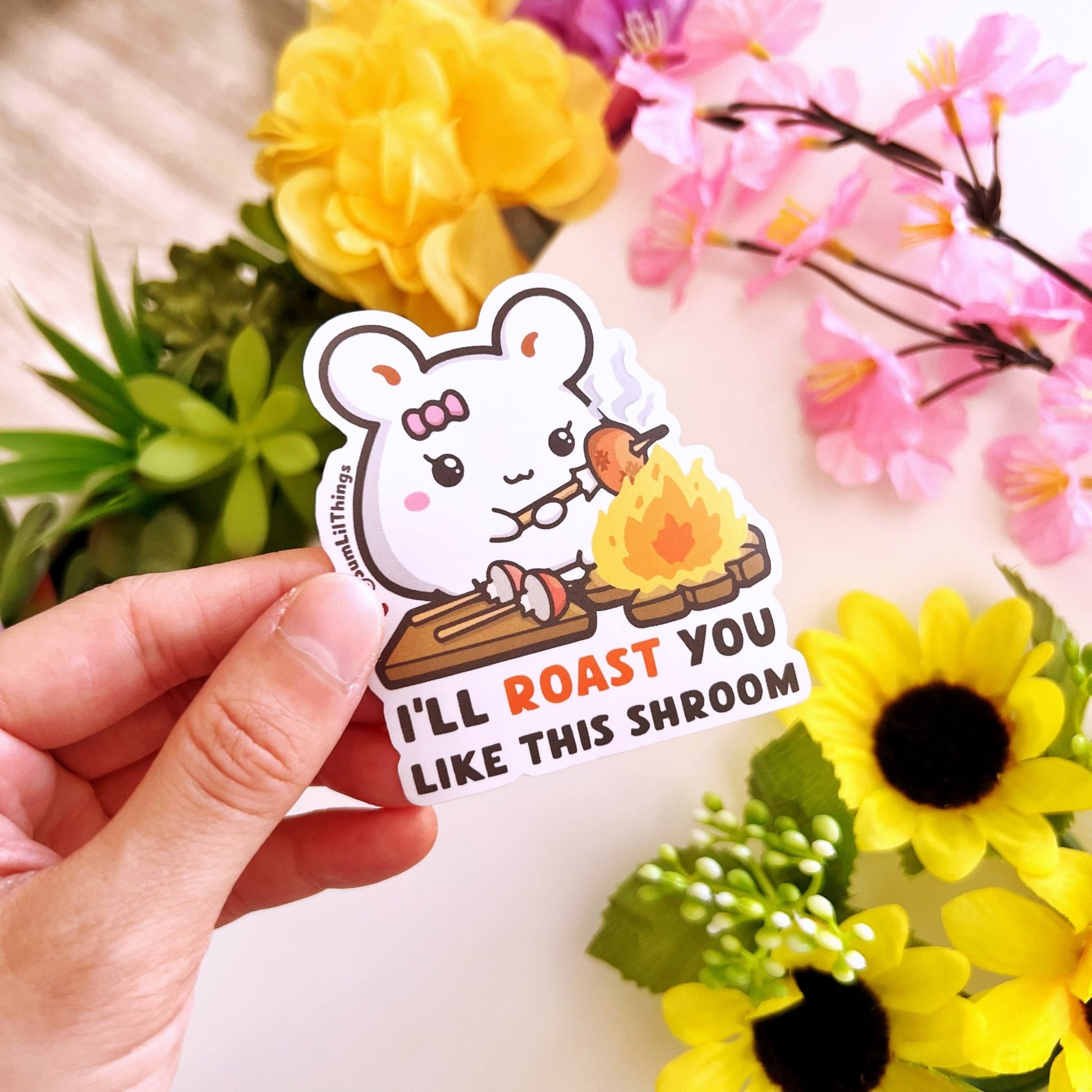 Vinyl Sticker - I'll Roast You - SumLilThings