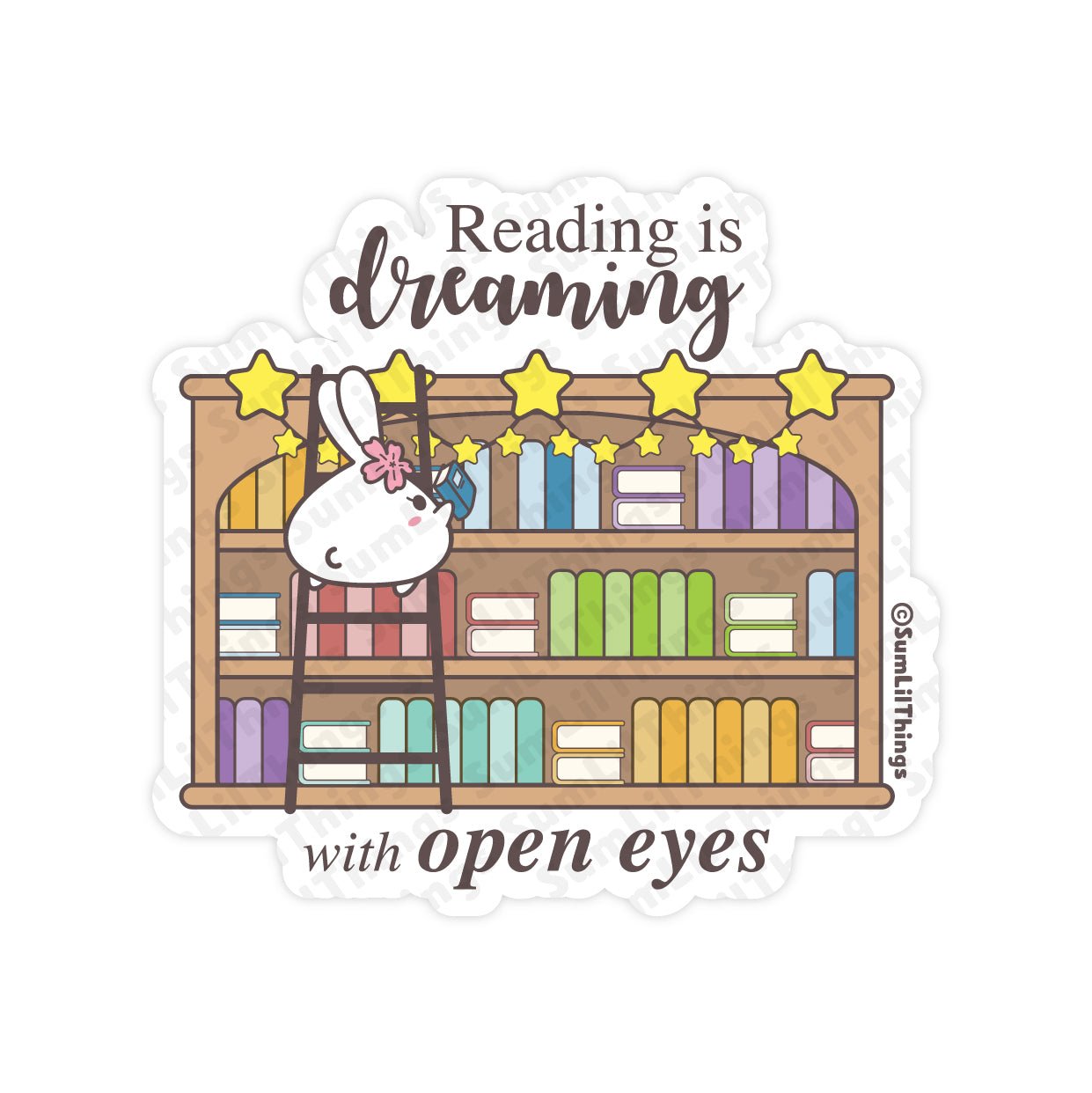 Vinyl Sticker - Reading is Dreaming - SumLilThings